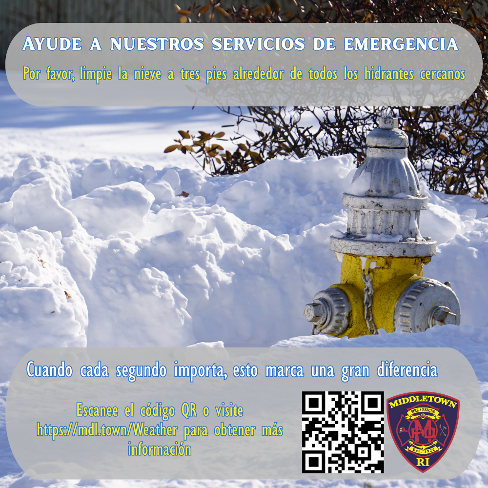 Clear Snow Around All Fire Hydrants To Save Time, Lives & Property Spanish