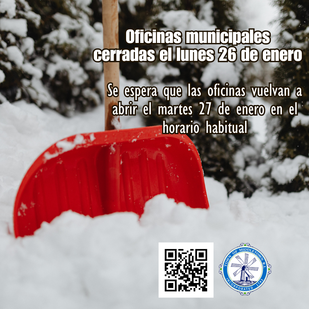 Town Offices Closed Monday Red Snow Shovel Spanish