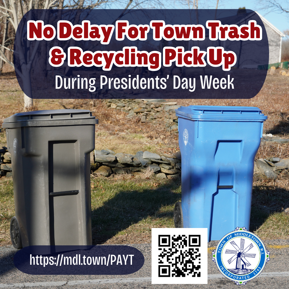 Presidents' Day No Trash & Recycling Delay